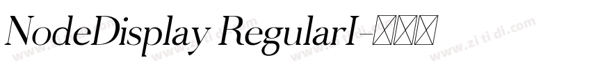 NodeDisplay RegularI字体转换